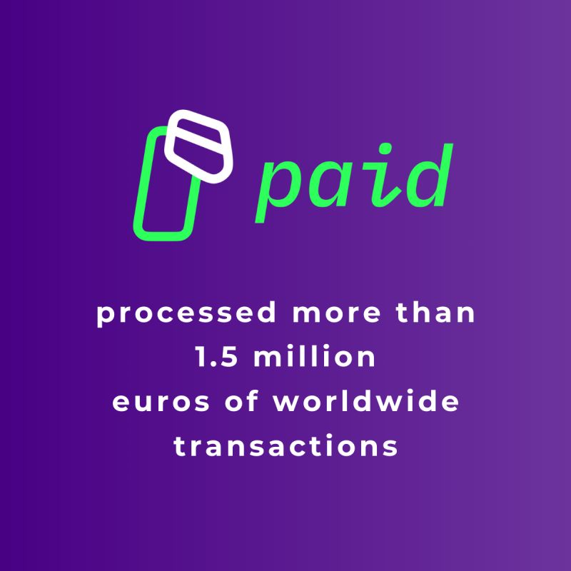 Cover image for post titled 'Paid processed EUR 1.5M+ of worldwide transactions'